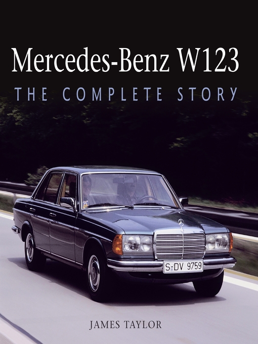 Title details for Mercedes-Benz W123 by James Taylor - Available